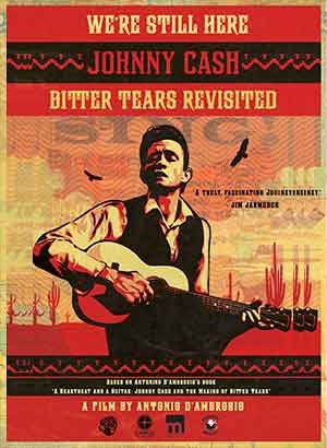 We're Still Here: Johnny Cash's Bitter Tears Revisited